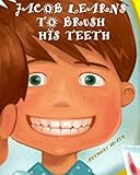 Jacob Learns to Brush his Teeth