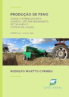 Livro Produção de Feno: Desde a formação dos campos, até enfardamento, estocagem e comercialização
