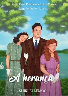Livro A Herança : Legado de Fé - 2