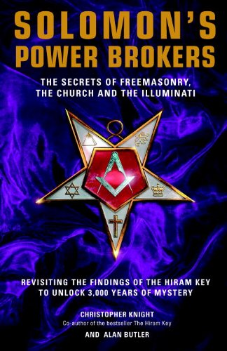 Solomon's Power Brokers: The Secrets of Freemasonry, the Church, and the Illuminati