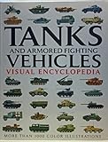 Tanks and Armored Fighting Vehicles Visual Encyclopedia
