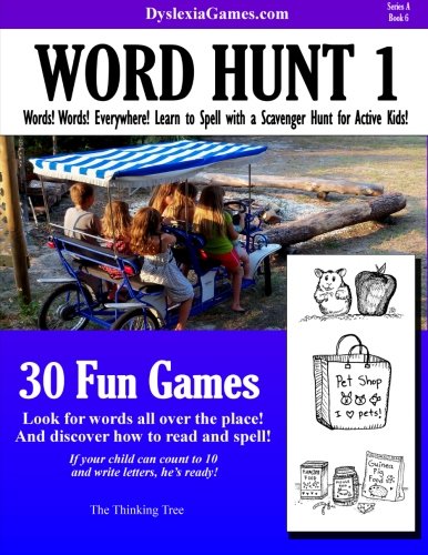 Dyslexia Games - Word Hunt 1 - Series A Book 6 (Dyslexia Games Series A) (Volume 6)