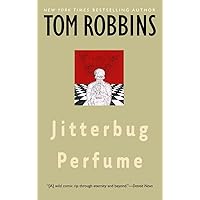 Jitterbug Perfume: A Novel