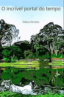 Livro O incrível portal do tempo