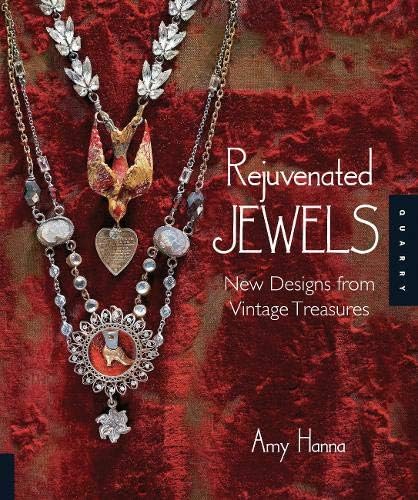 Rejuvenated Jewels: New Designs for Vintage Treasures