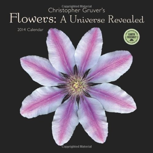 Flowers: A Universe Revealed 2014 Wall Calendar