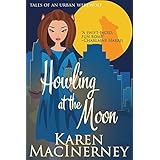 Howling at the Moon (Tales of an Urban Werewolf Book 1)