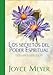 Los Secretos del Poder Espirtual (Spanish Edition) by 