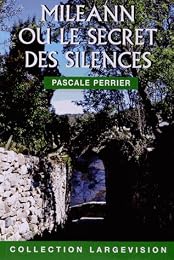 Mileann ou Le secret des silences