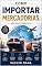 Livro Como importar mercadorias: um guia completo
