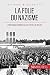 La folie du nazisme: L'idéologie totalitaire qui a mené à la Shoah (French Edition) by Justine Dutertre, 50Minutes