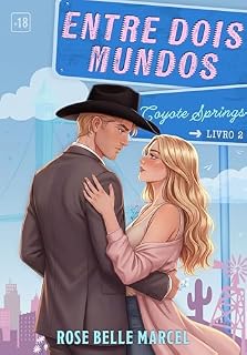 Livro Entre Dois Mundos (Coyote Springs)