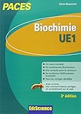 Biochimie-UE1 PACES - 3e éd.: Manuel, cours + QCM corrigés by 