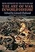 The Art of War in World History: From Antiquity to the Nuclear Age by Gérard Chaliand
