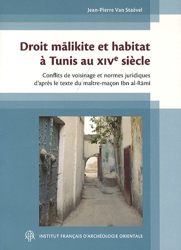 Droit mālikite et habitat à Tunis au XIVe siècle