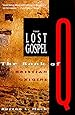 The Lost Gospel: The Book of Q and Christian Origins