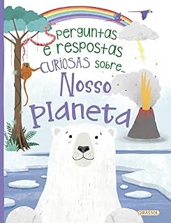 Livro Perguntas e Respostas Curiosas sobre... O Nosso Planeta