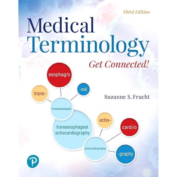 Medical Terminology: Get Connected! Plus MyLab Medical