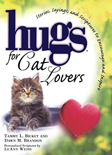 Hugs for Cat Lovers (Hugs Series) by Tammy L. Bicket