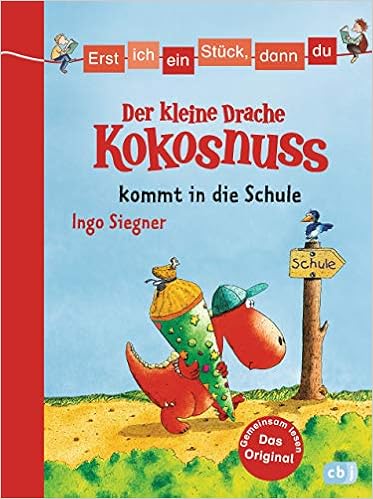 Erst Ich Ein Stuck Dann Du Der Kleine Drache Kokosnuss Kommt In Die Schule Fur Das Gemeinsame Lesenlernen Ab Der 1 Klasse Erst Ich Ein Stuck Mit Dem Kleinen Drachen Kokosnuss - Drache kokosnuss malvorlage