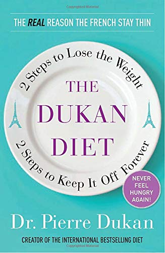 D.O.W.N.L.O.A.D The Dukan Diet: 2 Steps to Lose the Weight, 2 Steps to Keep It Off Forever<br />P.D.F