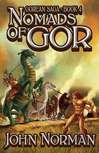 Nomads of Gor (Gorean Saga) Paperback – May 6, 2014