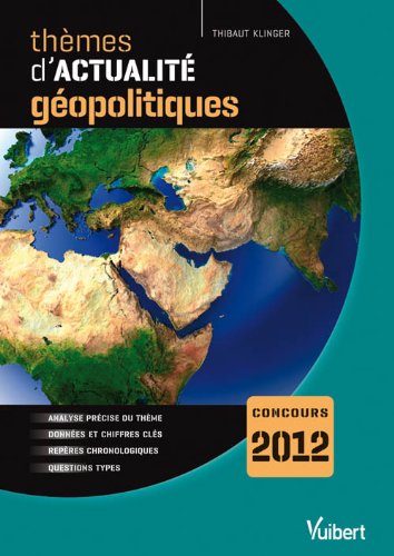 Thèmes d'actualité géopolitiques