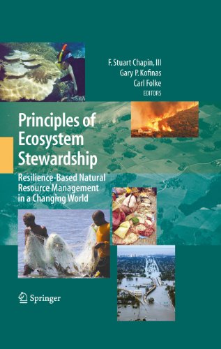 Principles of Ecosystem Stewardship: Resilience-Based Natural Resource Management in a Changing World