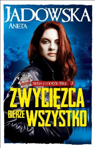 Zwycięzca bierze wszystko (Heksalogia o wiedźmie, #3)