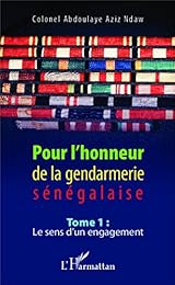 Pour l'honneur de la gendarmerie sénégalaise