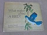 Hardcover What Makes a Bird a Bird? Book