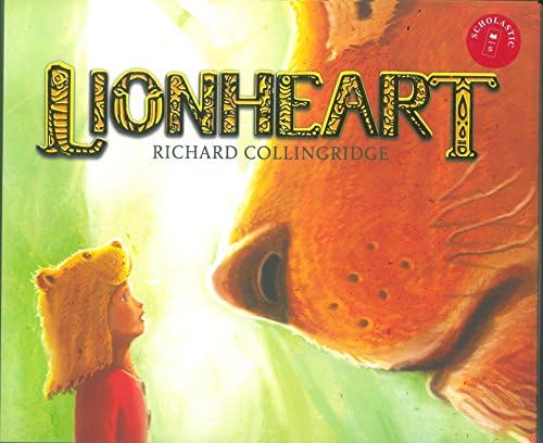 Lionheart Hardcover – Picture Book, February 23, 2016