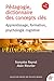 Pédagogie, dictionnaire des concepts clés: Apprentissages, formation, psychologie cognitive (Péda by 