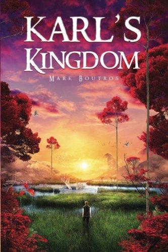 Karl's Kingdom: Discovery (Volume 1)