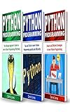 Python Programming: 3 Books in 1- The Ultimate Beginner's Guide to Learn Python Programming Effectiv by Daniel Jones