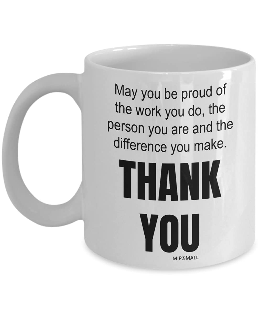 Thank You Gift Mugs Cup, Leaving Gifts for Colleagues Boss Friends Men Women Teacher, Thoughtful, Christmas Presents, May You be Proud MG0040