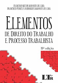 Livro Elementos de Direito do Trabalho e Processo Trabalhista