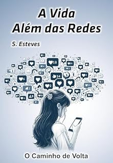 Livro A vida além das redes: O caminho de volta