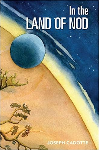 In The Land Of Nod Cadotte Joseph B 9780991590124 Amazon Com Books