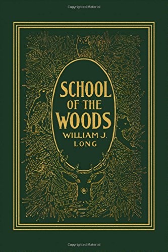 School of the Woods (Yesterday's Classics)
