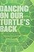Dancing On Our Turtle's Back: Stories of Nishnaabeg Re-Creation, Resurgence, and a New Emergence