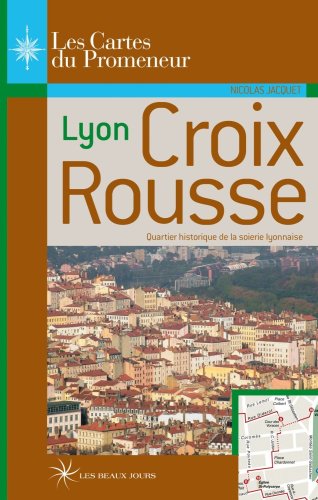 Lyon Croix-Rousse