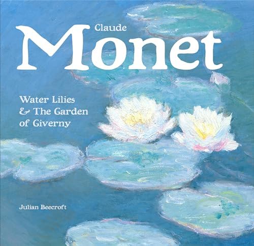 Monet Water Lilies: Charles F Stuckey: 9780883633236: Amazon.com