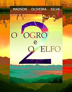 Livro O Ogro e o Elfo: Volume 2