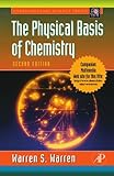 The Physical Basis of Chemistry, Second Edition (Complementary Science)