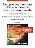 les grandes questions d'économie et finance internationales ; décoder l'actualité (2e édition) by