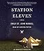 Station Eleven: A novel