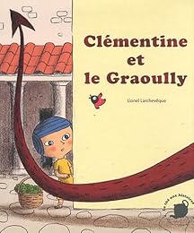 Clémentine et le Graoully
