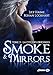 Smoke and Mirrors, Tome 3 : La cité des originels by 