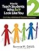 How to Teach Students Who Don't Look Like You: Culturally Responsive Teaching Strategies